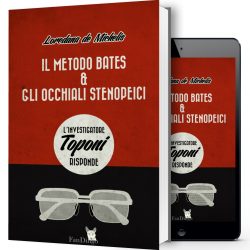 Il-Metodo-Bates-e-gli-occhiali-a-fori-stenopeici-libro-Loredana-de-Michelis libro-Metodo-Bates-occhiali-stenopeici-Loredana-de-Michelis